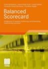 Image for Balanced Scorecard : Erfolgreiche IT-Auswahl, Einfuhrung und Anwendung: Unternehmen berichten