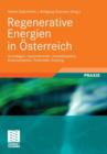 Image for Regenerative Energien in Osterreich : Grundlagen, Systemtechnik, Umweltaspekte, Kostenanalysen, Potenziale, Nutzung
