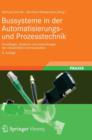 Image for Bussysteme in Der Automatisierungs- Und Prozesstechnik