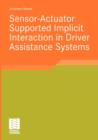 Image for Sensor-Actuator Supported Implicit Interaction in Driver Assistance Systems