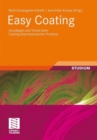 Image for Easy Coating : Grundlagen und Trends beim Coating pharmazeutischer Produkte