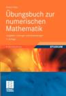Image for Ubungsbuch zur numerischen Mathematik : Aufgaben, Losungen und Anwendungen