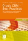 Image for Oracle CRM - Best Practices : Wie Sie CRM nutzen, um Kunden zu gewinnen, zu binden und Beziehungen auszubauen