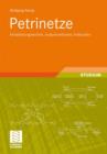 Image for Petrinetze : Modellierungstechnik, Analysemethoden, Fallstudien