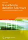Image for Social Media Balanced Scorecard : Erfolgreiche Social Media-Strategien in der Praxis