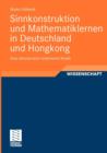 Image for Sinnkonstruktion und Mathematiklernen in Deutschland und Hongkong