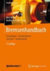 Image for Bremsenhandbuch : Grundlagen, Komponenten, Systeme, Fahrdynamik