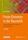 Image for Finite Elemente in der Baustatik : Statik und Dynamik der Stab- und Flachentragwerke