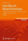 Image for Handbuch Maschinenbau : Grundlagen und Anwendungen der Maschinenbau-Technik Ausgabe fur Osterreich - Band 1
