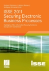 Image for ISSE 2011 Securing Electronic Business Processes : Highlights of the Information Security Solutions Europe 2011 Conference