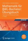 Image for Mathematik Fur Bwl-Bachelor: Ubungsbuch