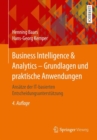 Image for Business Intelligence &amp; Analytics – Grundlagen und praktische Anwendungen