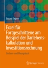 Image for Excel fur Fortgeschrittene am Beispiel der Darlehenskalkulation und Investitionsrechnung: Ein Lern- und Ubungsbuch