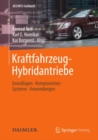 Image for Kraftfahrzeug-Hybridantriebe: Grundlagen, Komponenten, Systeme, Anwendungen