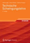 Image for Technische Schwingungslehre: Grundlagen - Modellbildung - Anwendungen