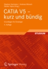 Image for CATIA V5 - kurz und bundig: Grundlagen fur Einsteiger