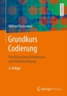 Image for Grundkurs Codierung: Verschlusselung, Kompression Und Fehlerbeseitigung