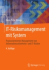 Image for IT-Risikomanagement mit System: Praxisorientiertes Management von Informationssicherheits- und IT-Risiken