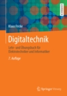 Image for Digitaltechnik: Lehr- und Ubungsbuch fur Elektrotechniker und Informatiker