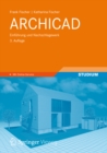 Image for ARCHICAD: Einfuhrung und Nachschlagewerk
