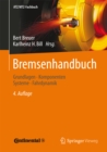 Image for Bremsenhandbuch: Grundlagen, Komponenten, Systeme, Fahrdynamik