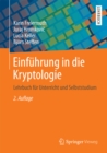 Image for Einfuhrung in die Kryptologie: Lehrbuch fur Unterricht und Selbststudium