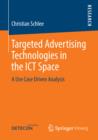 Image for Targeted Advertising Technologies in the ICT Space: A Use Case Driven Analysis