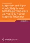 Image for Magnetism and Superconductivity in Iron-based Superconductors as Probed by Nuclear Magnetic Resonance