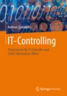 Image for IT-Controlling: Praxiswissen fur IT-Controller und Chief-Information-Officer