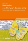Image for Methoden des Software Engineering : Funktions-, daten-, objekt- und aspektorientiert entwickeln