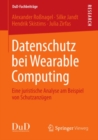 Image for Datenschutz bei Wearable Computing: Eine juristische Analyse am Beispiel von Schutzanzugen : 1
