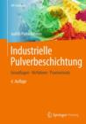 Image for Industrielle Pulverbeschichtung : Grundlagen,Verfahren, Praxiseinsatz