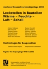 Image for Aachener Bausachverstandigentage 2003: Leckstellen in Bauteilen Warme - Feuchte - Luft - Schall