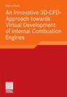 Image for Innovative 3D-CFD-Approach towards Virtual Development of Internal Combustion Engines