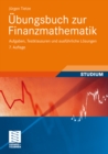 Image for Ubungsbuch zur Finanzmathematik: Aufgaben, Testklausuren und ausfuhrliche Losungen
