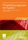 Image for IT-Notfallmanagement mit System: Notfalle bei der Informationsverarbeitung sicher beherrschen
