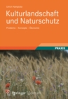 Image for Kulturlandschaft und Naturschutz: Probleme-Konzepte-Okonomie