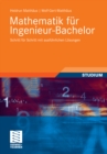 Image for Mathematik fur Ingenieur-Bachelor: Schritt fur Schritt mit ausfuhrlichen Losungen