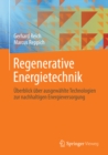 Image for Regenerative Energietechnik: Uberblick uber ausgewahlte Technologien zur nachhaltigen Energieversorgung