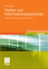 Image for Testen von Informationssystemen: Integriertes und prozessorientiertes Testen