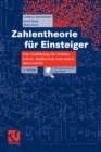 Image for Zahlentheorie fur Einsteiger: Eine Einfuhrung fur Schuler, Lehrer, Studierende und andere Interessierte