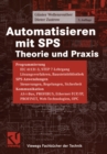 Image for Automatisieren mit SPS: Theorie und Praxis