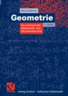 Image for Geometrie: Ein Lehrbuch fur Mathematik- und Physikstudierende