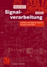 Image for Signalverarbeitung: Analoge und digitale Signale, Systeme und Filter