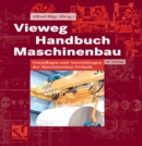 Image for Vieweg Handbuch Maschinenbau: Grundlagen und Anwendungen der Maschinenbau-Technik