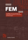 Image for Fem: Grundlagen Und Anwendungen Der Finite-element-methode Im Maschinen- Und Fahrzeugbau