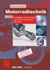 Image for Motorradtechnik: Grundlagen und Konzepte von Motor, Antrieb und Fahrwerk