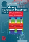 Image for Vieweg Handbuch Bauphysik Teil 2: Schall- und Brandschutz, Fachworterglossar deutsch-englisch, englisch-deutsch