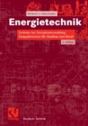 Image for Energietechnik: Systeme zur Energieumwandlung. Kompaktwissen fur Studium und Beruf