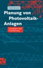 Image for Planung von Photovoltaik-Anlagen: Grundlagen und Projektierung